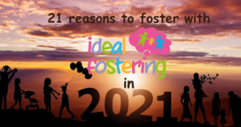 21 Reasons to Foster with Ideal Fostering in 2021